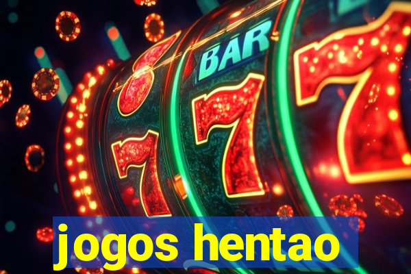 jogos hentao